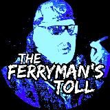 🪙 THE FERRYMAN'S TOLL 🪙