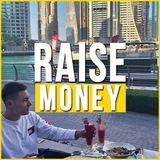 RAISE MONEY