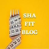 SHA FIT BLOG 🍎🤸🏼♀️🧘🏽