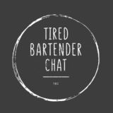 Tired Bartender Chat