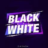 Black And White