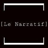 Le Narratif