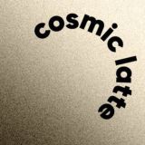 °° Cosmic latte • Киевская °°