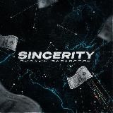 SINCERITY | ЗАРАБОТОК