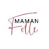 MamanFolle ©